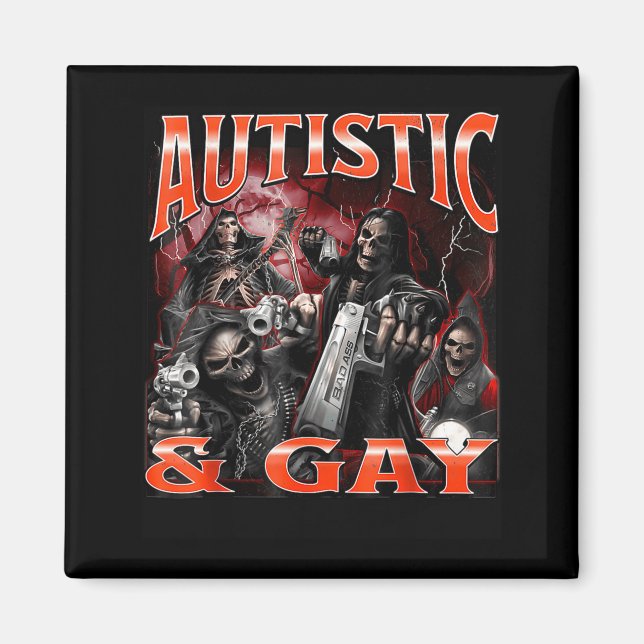 Autistic And Gay Funny Hard Skeleton Meme Bootleg  Magnet (Framsidan)