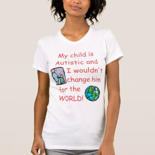 Autistic ändring för Child/Do inte för världen T-shirt