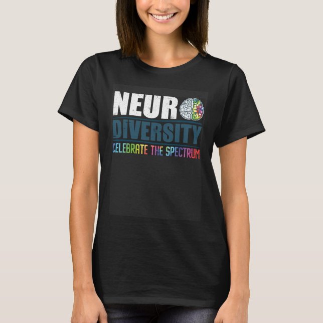 Autistic Awareness Autism Diversity Neurodiversity T Shirt (Framsida)