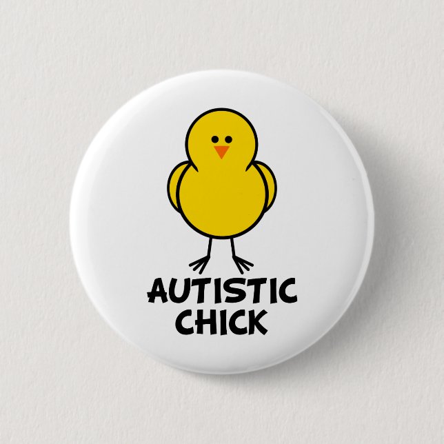 Autistic chick knapp (Framsida)