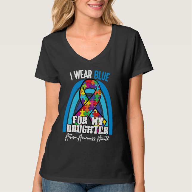Autistic Daughter I Wear Blue For My Daughter Rain T Shirt (Framsida)