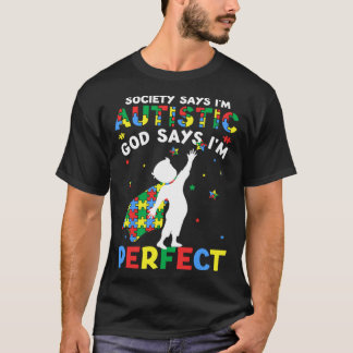 Autistic God Says I m Perfect Puzzle Autism Awaren T Shirt