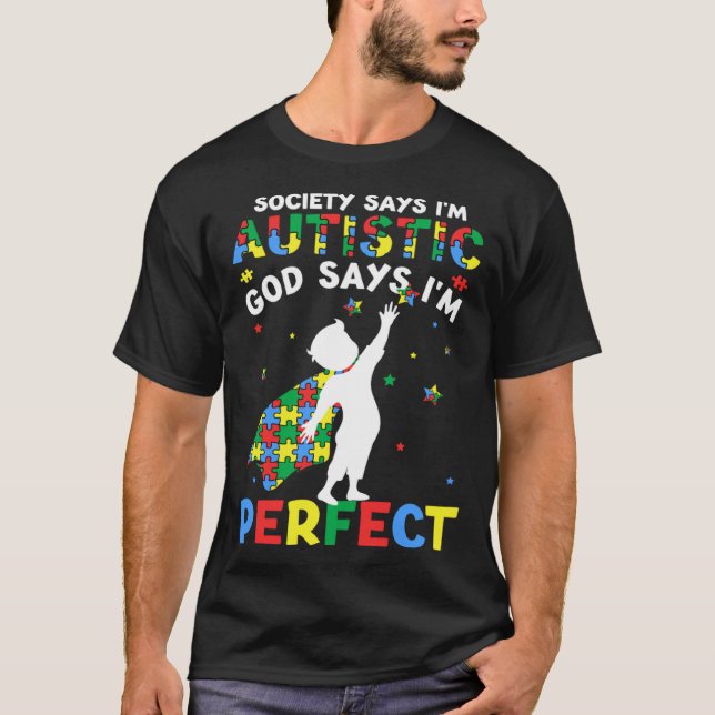 Autistic God Says I m Perfect Puzzle Autism Awaren T Shirt (Framsida)