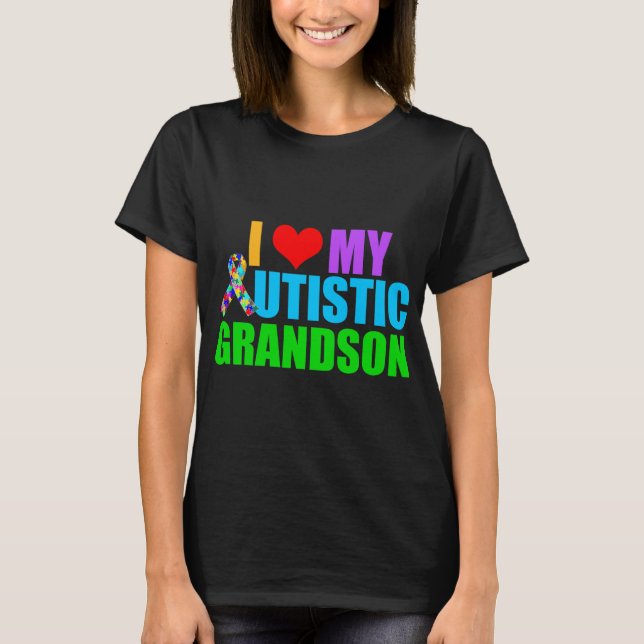 Autistic Grandson Tee Shirt (Framsida)