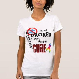 Autistic, inte brutet t-shirt