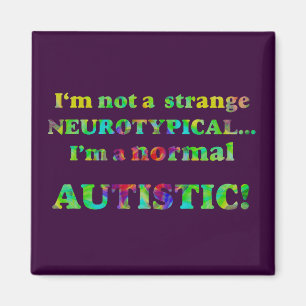 Autistic magneter för det normala