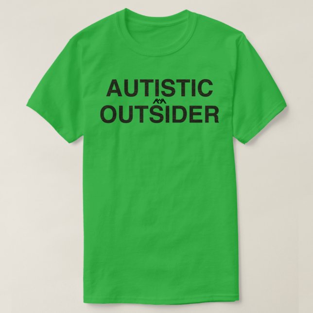 Autistic Outsider T Shirt (Design framsida)