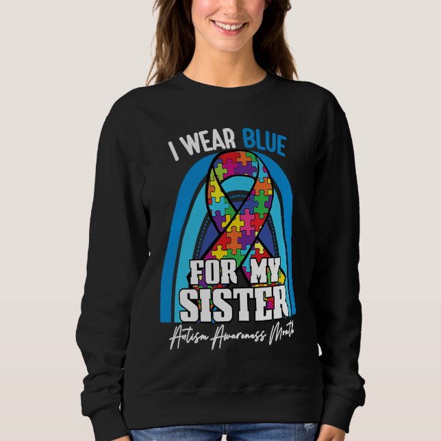 Autistic Sister I Wear Blue For My Brother Rainbow T Shirt (Framsida)