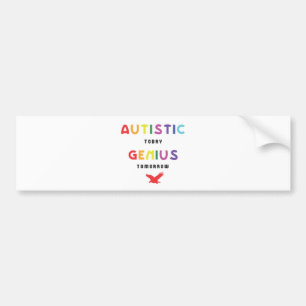 Autistic today snille i morgon bildekal