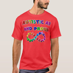 Autistisk AF T Shirt