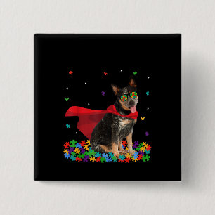 Autistisk Coola Australien Cattle Hund Hero Autis Knapp