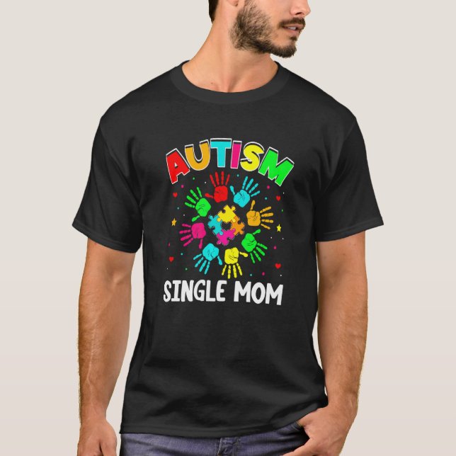 Autistisk ensamstående Mamma-puzzle-supporterfamil T Shirt (Framsida)