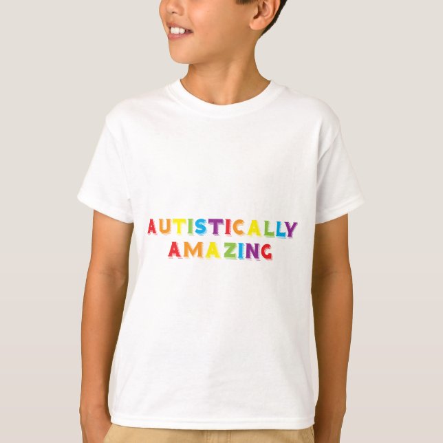 Autistisk Fantastisk Tee Shirt (Framsida)