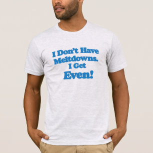 Autistisk humor, smältning, rolig autism ADHD-tröj T Shirt