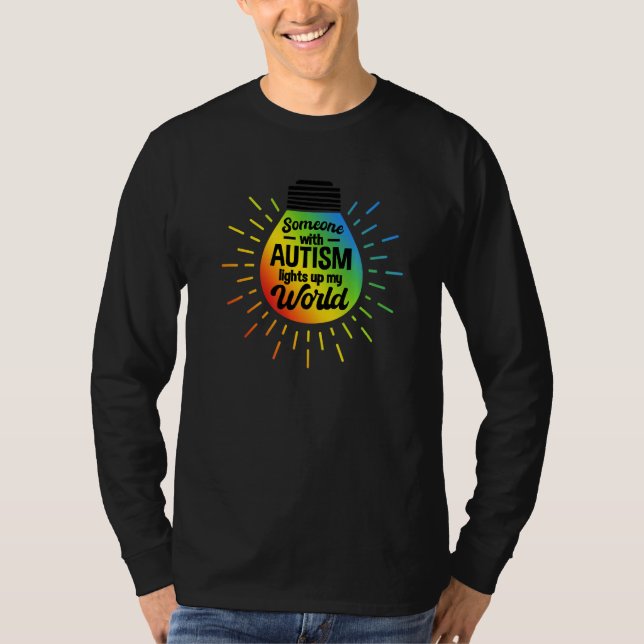 Autistisk medvetenhet varje månad någon med autism t shirt (Framsida)