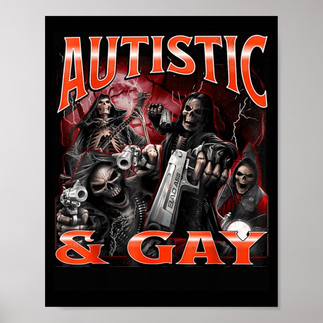 Autistisk Och Gay Roligt Hårt Skelett Meme Bootleg Poster (Framsidan)