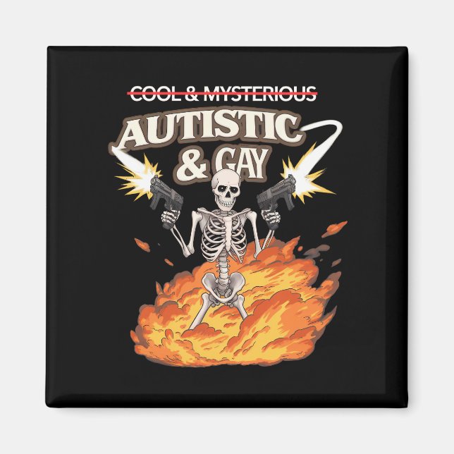 Autistisk och Gay Skeleton Funny Autism Awareness Magnet (Framsidan)