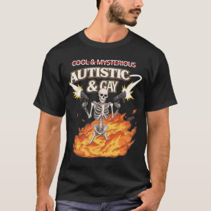Autistisk och Gay Skeleton Funny Autism Awareness T Shirt