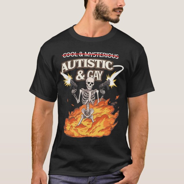Autistisk och Gay Skeleton Funny Autism Awareness T Shirt (Framsida)