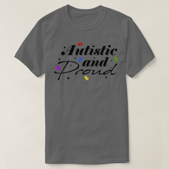 Autistisk och stolt inspirerande slogan för autism t shirt (Design framsida)