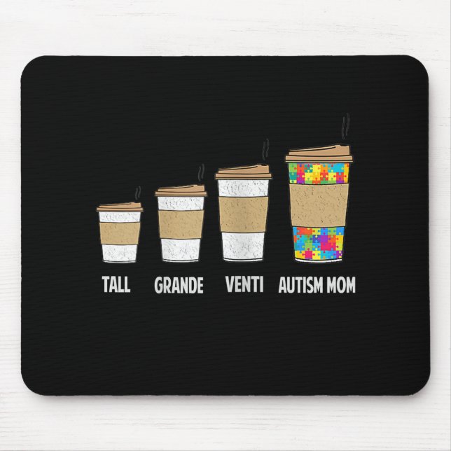 Autistisk | Tall Grande Venti Coffee Autism Mamma Musmatta (Framsidan)