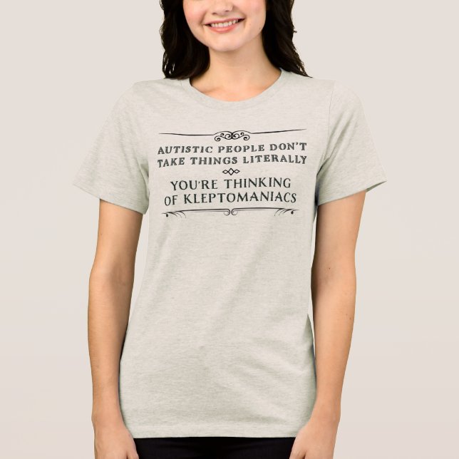 Autistiska människor vs Kleptomaner T Shirt (Framsida)