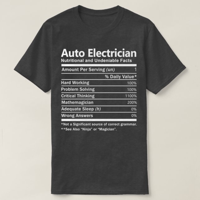 Auto Electrician Nutrition Factors Job Gift Item  T Shirt (Design framsida)