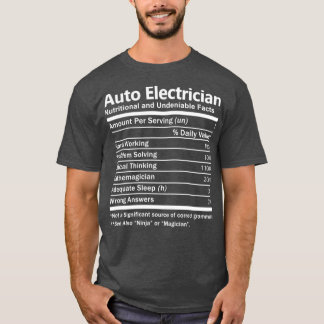 Auto Electrician Nutrition Factors Job Gift Item  T Shirt