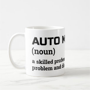 Auto Mechanic Coffee Mugg - Funny jobbdefinition