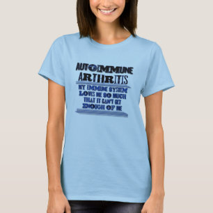 Autoimmune skjorta för artritmedvetenhethumor t shirt
