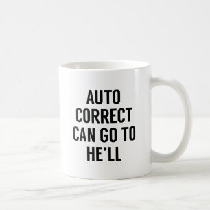 Autokorrigera kan gå till honom kaffemugg