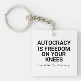 Autokrati är frihet på dina knän