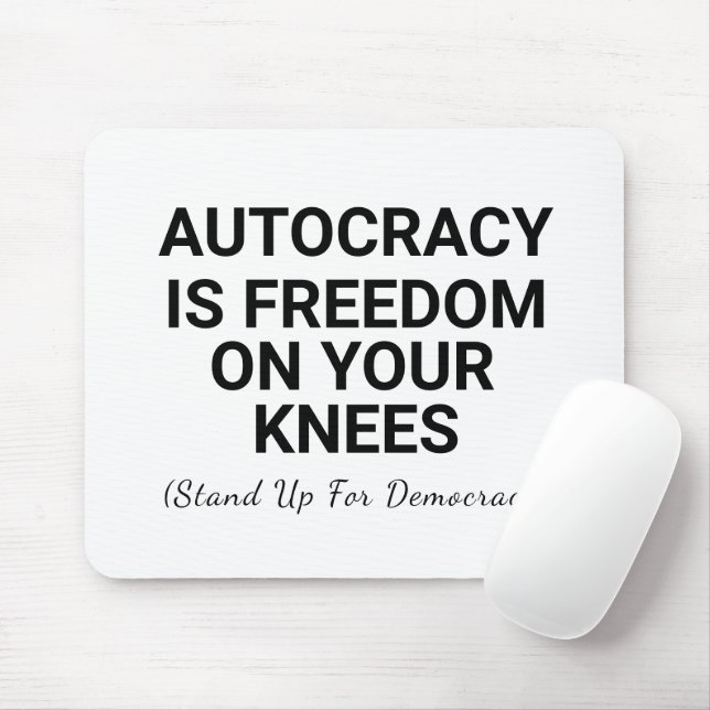Autokrati är frihet på dina knän musmatta (Med mus)