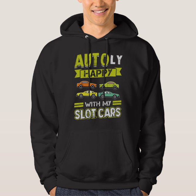 AUTOly Happy With My Slot Cars Hoodie (Framsida)