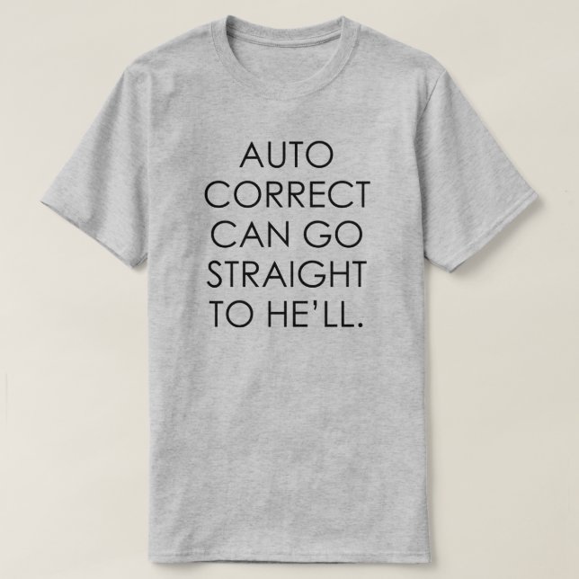 AUTOMATISKT KAN GÅ RAKT FÖR HAN. TEE (Design framsida)