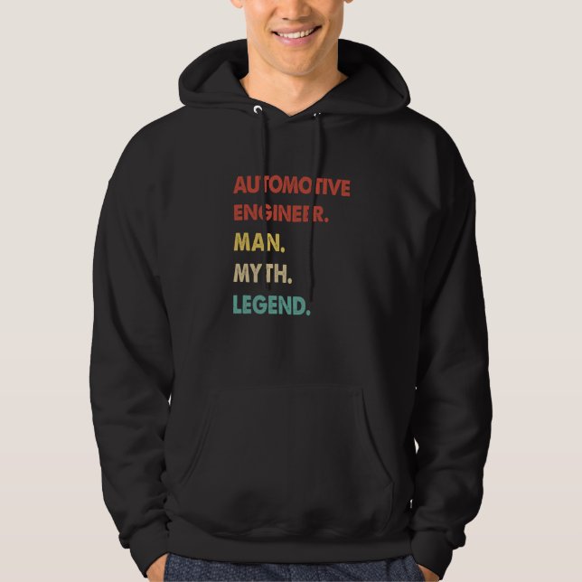 Automotive Engineer Man Myth Legend  1 Hoodie (Framsida)