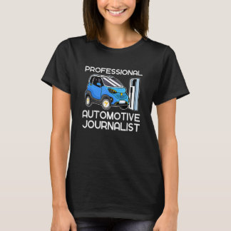 Automotive Journalist Electric Cars Vehicle Zero E T Shirt