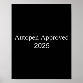 Autopen Approved 2025 Poster