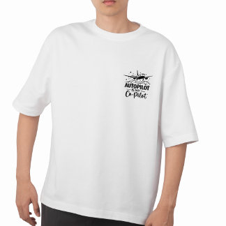 Autopilot är min andrepilot Aviation Humor T-shirt