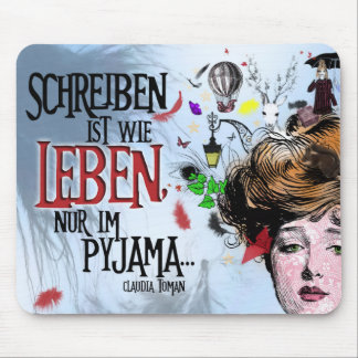 Autorenmousepad "Schreiben ist wie …" Musmatta