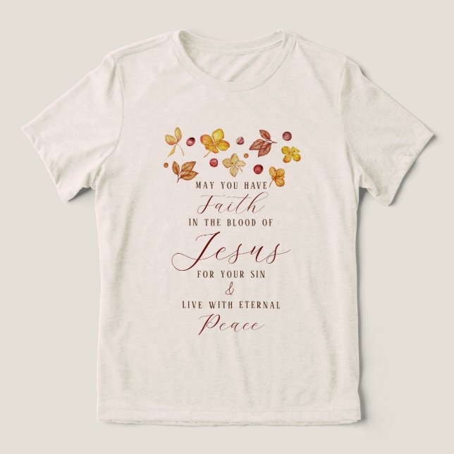 Autumn Christian Faith T Shirt (Design Framsida)