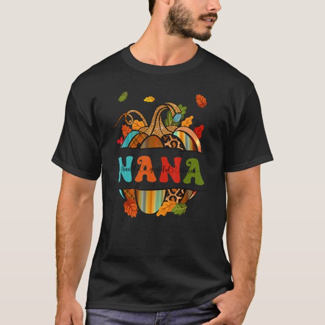 Autumn Fall Outfit Nana Thankful Grateful Blessed  T Shirt (Framsida)