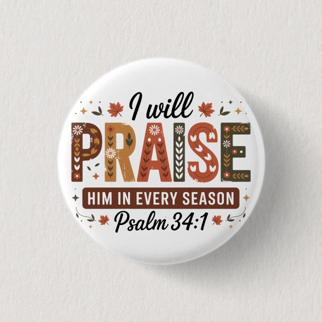 Autumn Psalm 34:1 Button Knapp (Framsida)