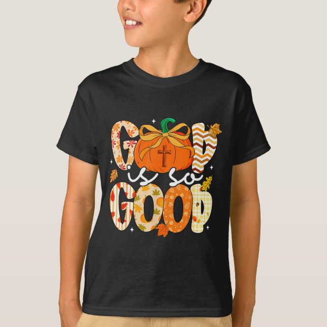 Autumn Pumpkin Christian Thanksgiving Faith God Is T Shirt (Framsida)