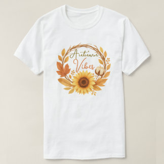 Autumn Vibes Sunblomma T Shirt
