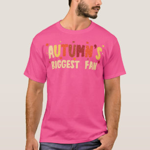 Autumns Biggest Fläkt för höstsäsongen Älskare T Shirt