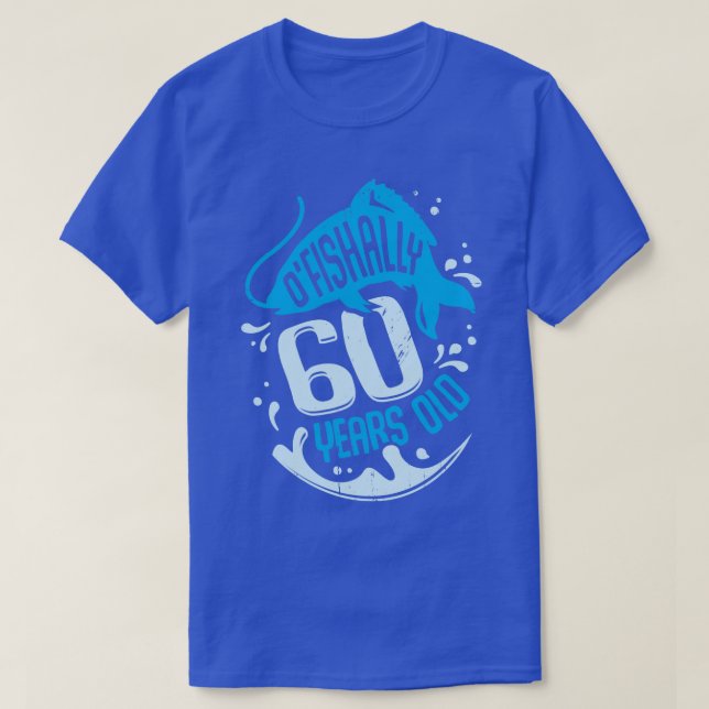 Av 60 år gamla fiskare, födelsedagspresent t shirt (Design framsida)