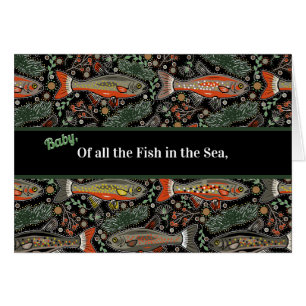 Av all fisk i havet är du den som jag ska ta hand hälsningskort