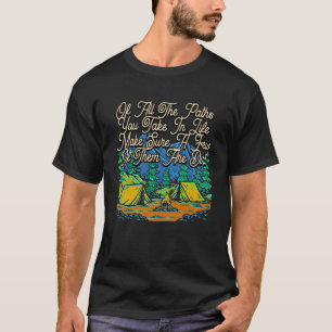 Av all Väg du tar i Life Camping Humor C T Shirt