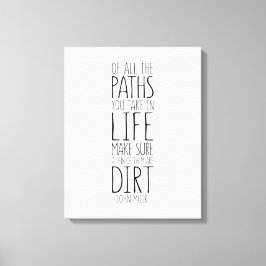 Av all Väg du tar i livet, John Muir Quote Canvastryck